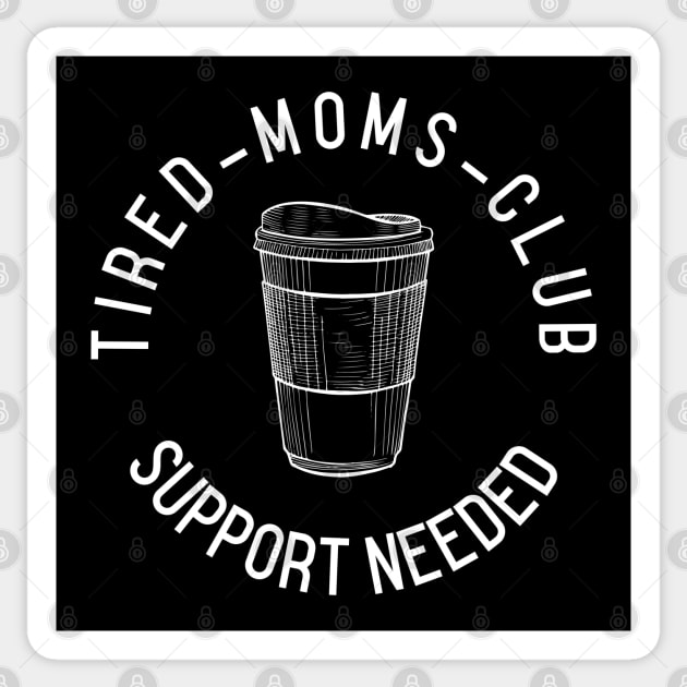 Tired Moms Club Sticker by Hello Sunshine